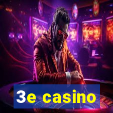 3e casino